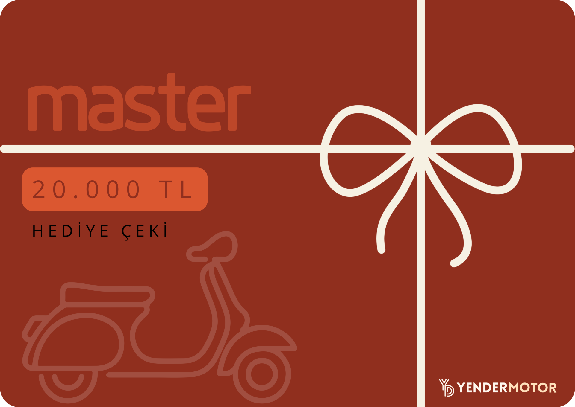 Yender Motor Hediye Çeki - MASTER